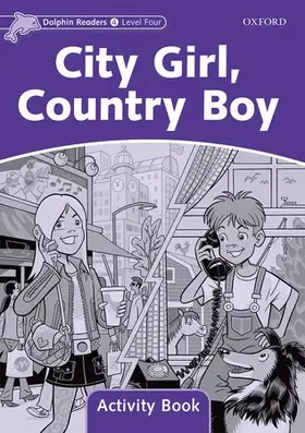 Wright |  Dolphin Readers Level 4: City Girl, Country Boy Activity Book | Buch |  Sack Fachmedien