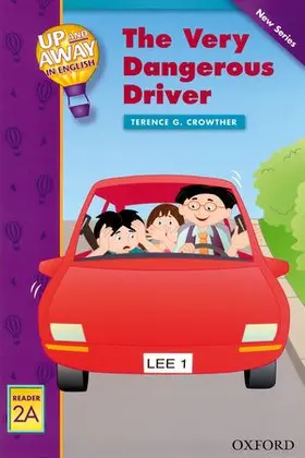 Crowther |  Up and Away Readers: Level 2: The Very Dangerous Driver | Buch |  Sack Fachmedien