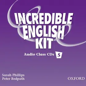 Phillips / Redpath |  Incredible English 5: Class Audio CDs | Sonstiges |  Sack Fachmedien