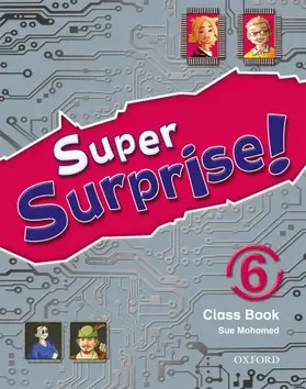 Reilly / Mohammed |  Super Surprise!: 6: Course Book | Buch |  Sack Fachmedien