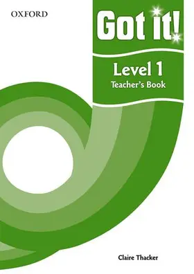 Bowen / Delaney |  Got it! Level 1 Teacher's Book | Buch |  Sack Fachmedien