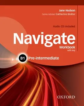 Hudson |  Navigate: B1 Pre-Intermediate: Workbook with CD (with key) | Buch |  Sack Fachmedien