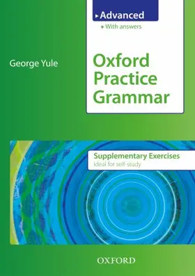 Yule |  Oxford Practice Grammar Advanced Supplementary Exercises | Buch |  Sack Fachmedien