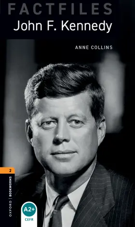 Collins |  Oxford Bookworms Library Factfiles: Level 2:: John F Kennedy audio pack | Buch |  Sack Fachmedien
