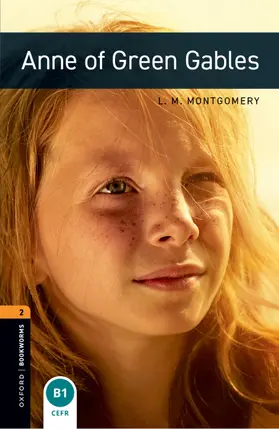 Montgomery |  Oxford Bookworms Library: Level 2:: Anne of Green Gables audio pack | Buch |  Sack Fachmedien