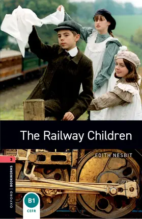 Nesbit |  Oxford Bookworms Library: Level 3: The Railway Children audio pack | Buch |  Sack Fachmedien
