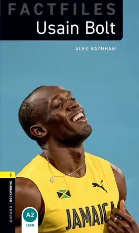 Raynham |  Oxford Bookworms Library Factfiles: Level 1:: Usain Bolt Audio Pack | Buch |  Sack Fachmedien