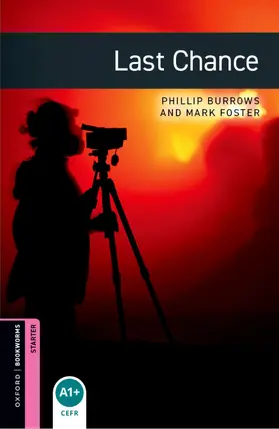 Burrows / Foster |  Oxford Bookworms Library: Starter Level:: Last Chance Audio Pack | Buch |  Sack Fachmedien