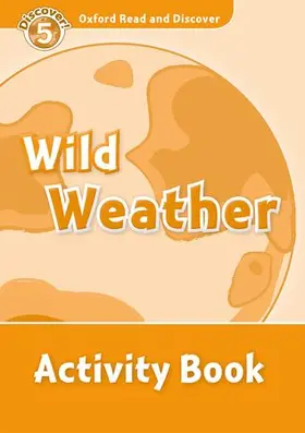  Oxford Read and Discover: Level 5: Wild Weather Activity Book | Buch |  Sack Fachmedien