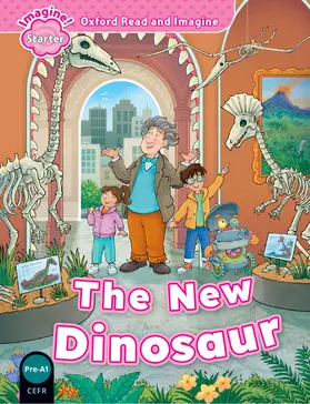 Shipton |  Oxford Read and Imagine: Starter: The New Dinosaur | Buch |  Sack Fachmedien