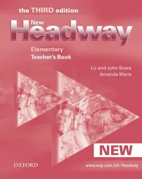 Soars / Maris |  New Headway: Elementary Third Edition: Teacher's Book | Buch |  Sack Fachmedien