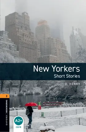 Henry / Mowat |  Oxford Bookworms Library: Level 2: New Yorkers - Short Stories | Buch |  Sack Fachmedien