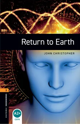 Christopher / Binder |  Oxford Bookworms Library: Level 2:: Return to Earth | Buch |  Sack Fachmedien