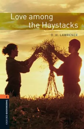 Lawrence / Bassett |  Oxford Bookworms Library: Level 2:: Love among the Haystacks | Buch |  Sack Fachmedien