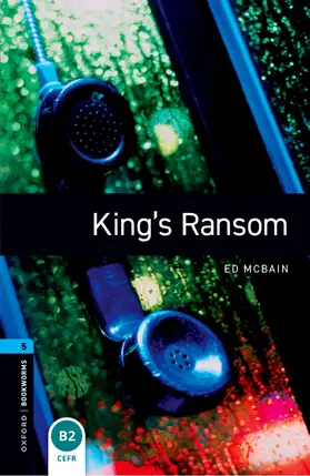 McBain |  Oxford Bookworms Library: Level 5: King's Ransom | Buch |  Sack Fachmedien