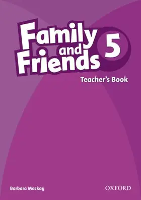 Mackay |  Family and Friends: 5: Teacher's Book | Buch |  Sack Fachmedien