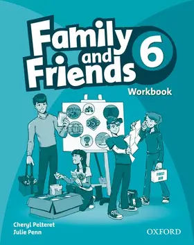 Pelteret / Penn |  Family and Friends: 6: Workbook | Buch |  Sack Fachmedien