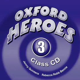 Quintana / Robb Benne |  Oxford Heroes 3: Class Audio CDs (3) | Sonstiges |  Sack Fachmedien