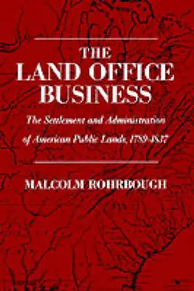 Rohrbough |  The Land Office Business | Buch |  Sack Fachmedien