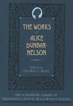 Dunbar-Nelson / Hull |  The Works of Alice Dunbar-Nelson | Buch |  Sack Fachmedien