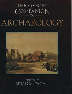 Fagan |  The Oxford Companion to Archaeology | Buch |  Sack Fachmedien
