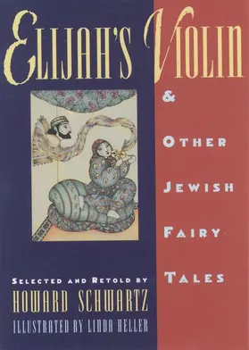 Schwartz |  Elijah's Violin and Other Jewish Fairy Tales | Buch |  Sack Fachmedien