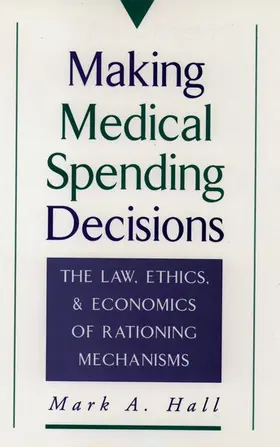Hall |  Making Medical Spending Decisions | Buch |  Sack Fachmedien