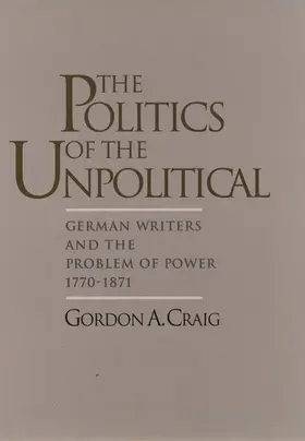 Craig |  The Politics of the Unpolitical | Buch |  Sack Fachmedien