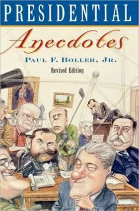 Boller |  Presidential Anecdotes | Buch |  Sack Fachmedien