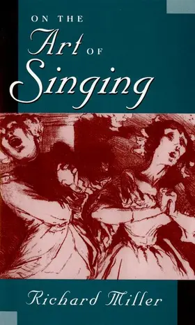 Miller | On the Art of Singing | Buch | 978-0-19-509825-9 | www2.sack.de