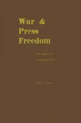 Smith | War & Press Freedom | Buch | 978-0-19-509945-4 | www2.sack.de