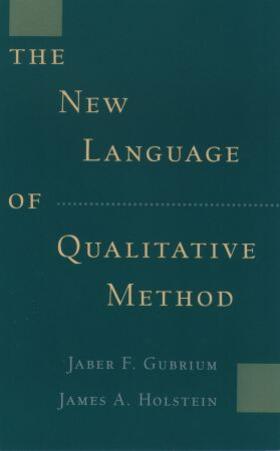 Gubrium / Holstein |  The New Language of Qualitative Method | Buch |  Sack Fachmedien