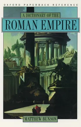 Bunson |  A Dictionary of the Roman Empire | Buch |  Sack Fachmedien