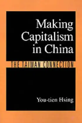 Hsing You-tien |  Making Capitalism in China | Buch |  Sack Fachmedien