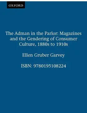 Garvey |  The Adman in the Parlor | Buch |  Sack Fachmedien