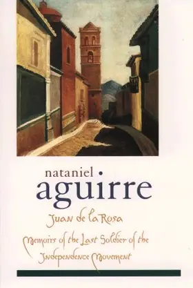 Aguirre / Paz-Soldan / Soldan |  Juan de La Rosa | Buch |  Sack Fachmedien