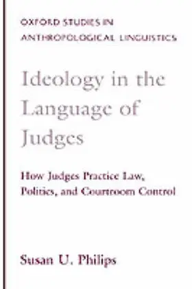 Philips |  Ideology in the Language of Judges | Buch |  Sack Fachmedien