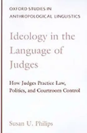 Philips |  Ideology in the Language of Judges | Buch |  Sack Fachmedien