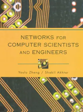 Zheng / Akhtar |  Networks for Computer Scientists and Engineers | Buch |  Sack Fachmedien