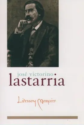 Lastarria / Nunn |  Literary Memoirs | Buch |  Sack Fachmedien