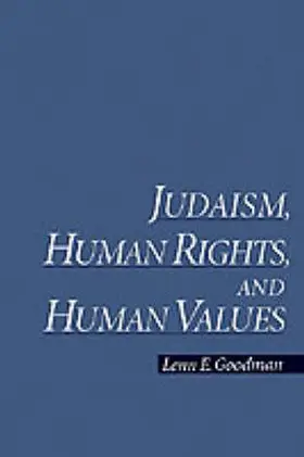 Goodman |  Judaism, Human Rights, and Human Values | Buch |  Sack Fachmedien