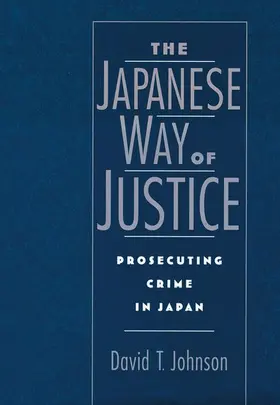 Johnson | The Japanese Way of Justice | Buch | 978-0-19-511986-2 | www2.sack.de