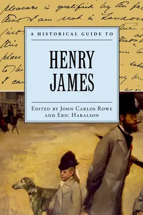 Rowe / Haralson |  A Historical Guide to Henry James | Buch |  Sack Fachmedien