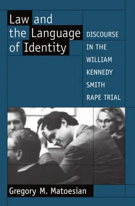 Matoesian |  Law and the Language of Identity | Buch |  Sack Fachmedien