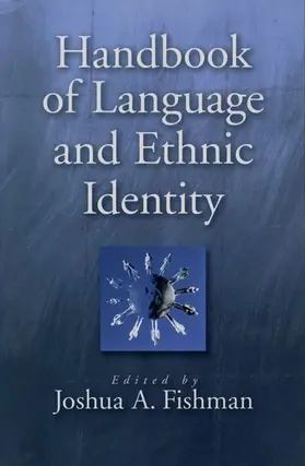 Fishman |  Handbook of Language & Ethnic Identity | Buch |  Sack Fachmedien