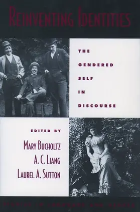 Bucholtz / Sutton / Liang |  Reinventing Identities | Buch |  Sack Fachmedien