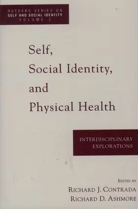 Contrada / Ashmore |  Self, Social Identity, and Physical Health | Buch |  Sack Fachmedien