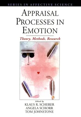 Scherer / Schorr / Johnstone |  Appraisal Processes in Emotion: Theory, Methods, Research | Buch |  Sack Fachmedien