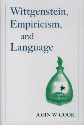 Cook |  Wittgenstein, Empiricism, and Language | Buch |  Sack Fachmedien