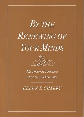 Charry |  By the Renewing of Your Minds | Buch |  Sack Fachmedien